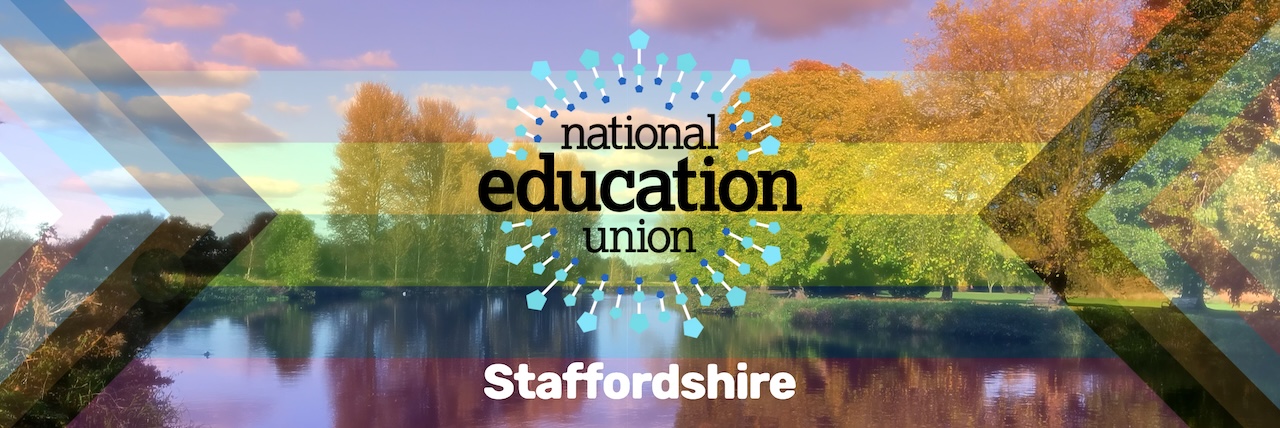 National Education Union – Staffordshire District
