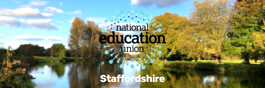 National Education Union – Staffordshire District